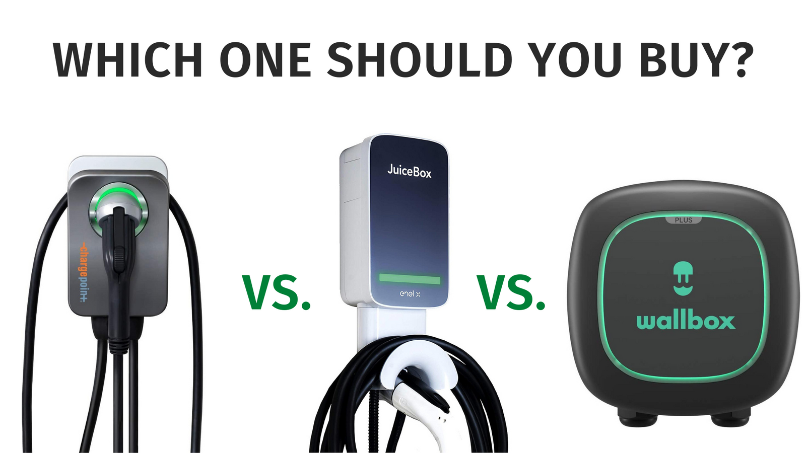 ChargePoint vs. Juicebox vs. Wallbox What is the best EV Charger for